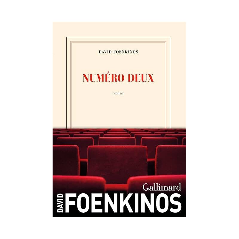NUMERO DEUX Auteur(s): FOENKINOS DAVID