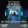 LE BUREAU DES AFFAIRES OCCULTES T 3 LES NUITS DE LA PEUR BLEUE Auteur(s): FOUASSIER ERIC