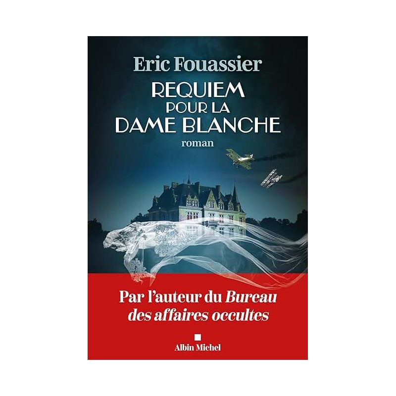 REQUIEM POUR LA DAME BLANCHE Auteur(s): FOUASSIER ERIC