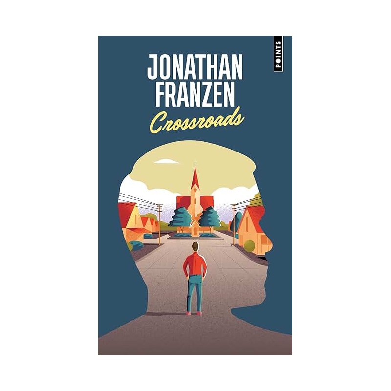 CROSSROADS Auteur(s): FRANZEN JONATHAN