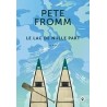 LE LAC DE NULLE PART Auteur(s): FROMM PETE