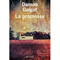 LA PROMESSE Auteur(s): GALGUT DAMON