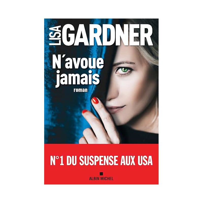 N AVOUE JAMAIS Auteur(s): GARDNER LISA