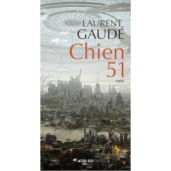 CHIEN 51 Auteur(s): GAUDE LAURENT