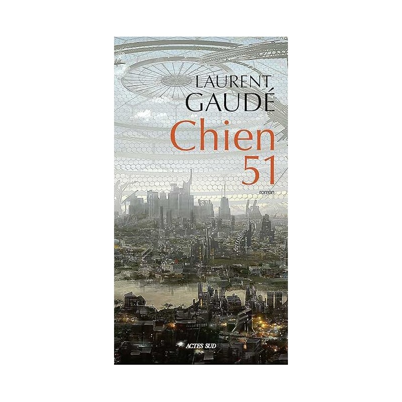 CHIEN 51 Auteur(s): GAUDE LAURENT