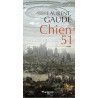 CHIEN 51 Auteur(s): GAUDE LAURENT
