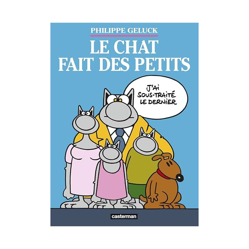 LE CHAT FAIT DES PETITS (ATTENTION COFFRET 3 ALBUMS) Auteur(s): GELUCK PHILIPPE