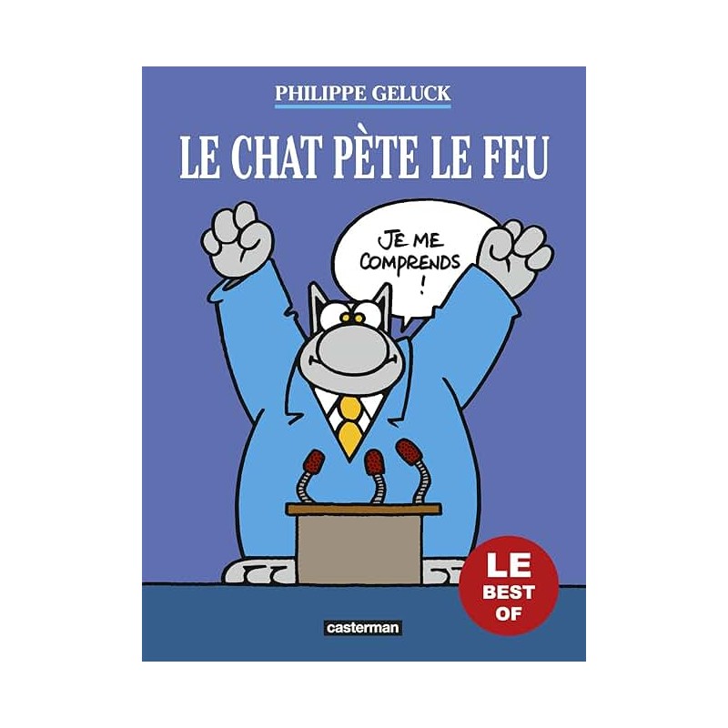 LE CHAT PETE LE FEU Auteur(s): GELUCK Philippe