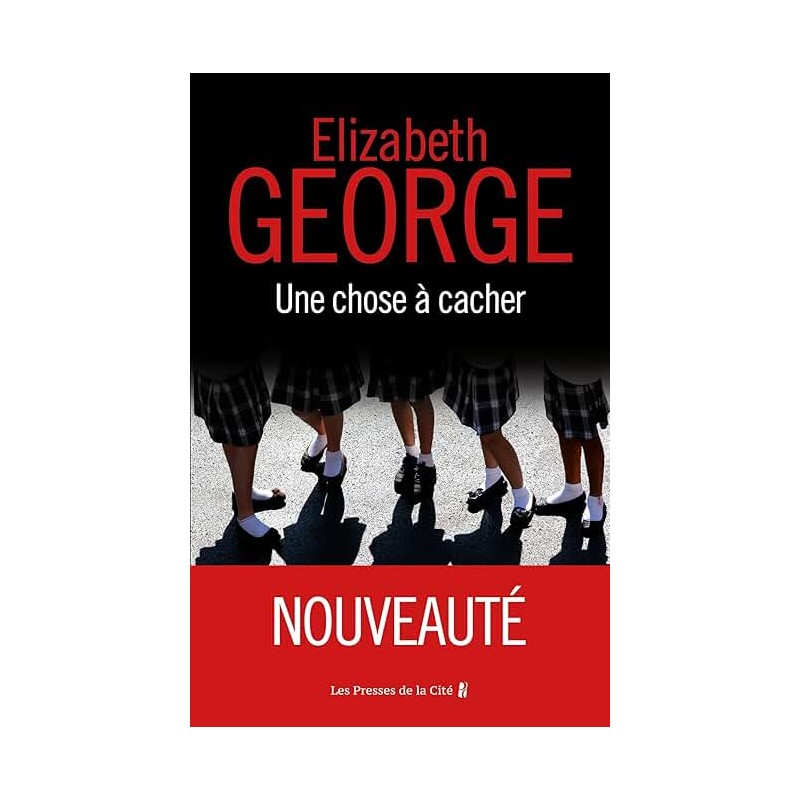 UNE CHOSE A CACHER Auteur(s): GEORGE ELIZABETH