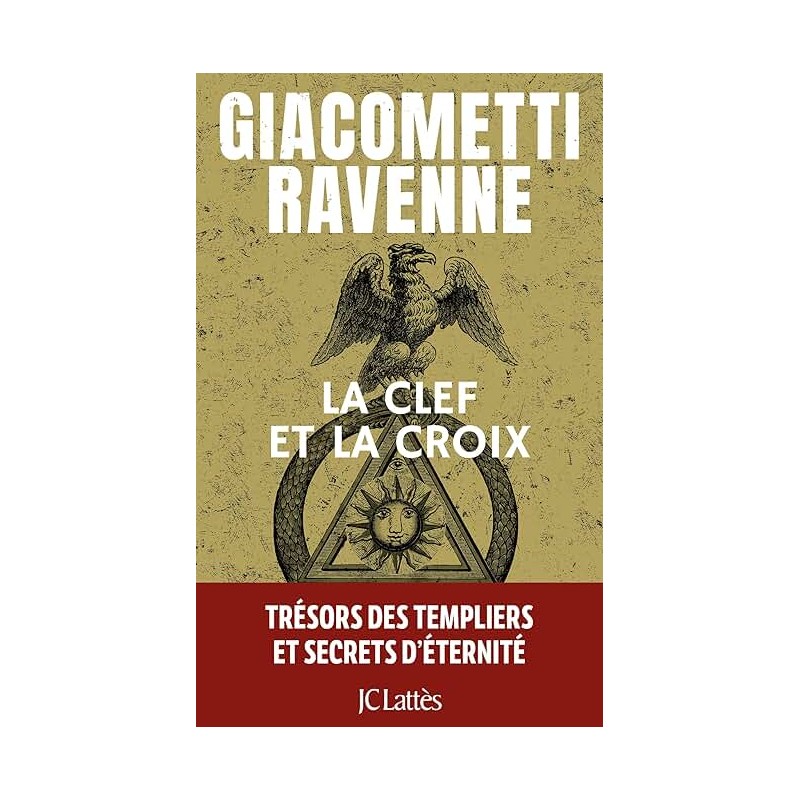 LA CLEF ET LA CROIX Auteur(s): GIACOMETTI RAVENNE