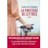 LA PORTEUSE DE LETTRES Auteur(s): GIANNONE FRANCESCA