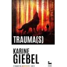 ET CHAQUE FOIS MOURIR UN PEU T 2 TRAUMA S Auteur(s): GIEBEL KARINE