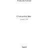 C EST ARRIVE HIER Auteur(s): GIROUD FRANCOISE