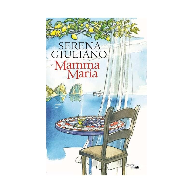 MAMMA MARIA Auteur(s): GIULIANO SERENA