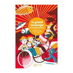 LE GRAND MENSONGE DE LA FAMILLE POMMEROL Auteur(s): GOBY VALENTINE