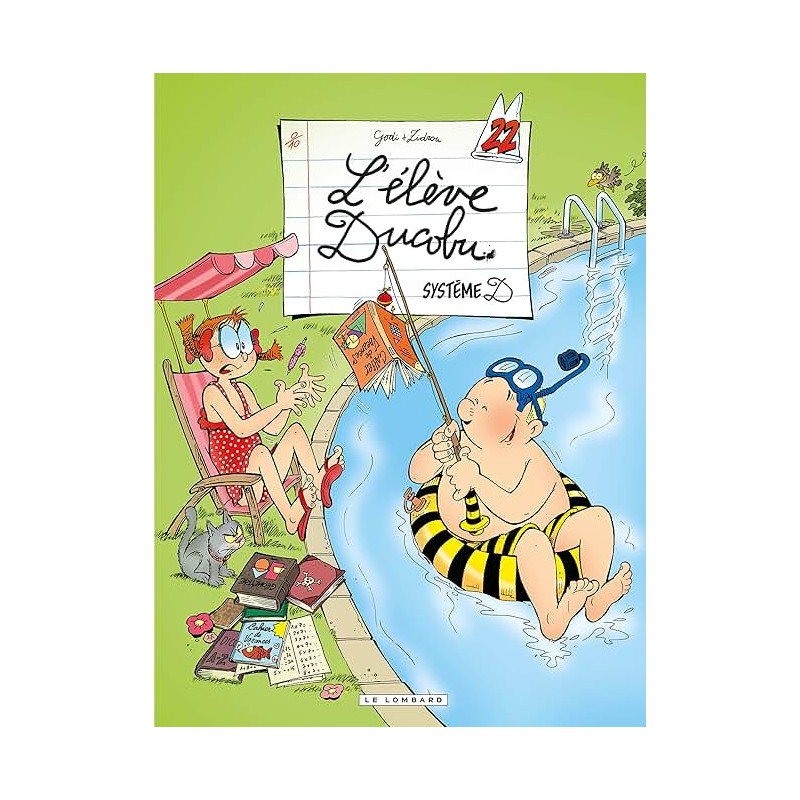 L ELEVE DUCOBU T22 SYSTEME D Auteur(s): GODI