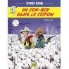 LUCKY LUKE UN COW BOY DANS LE COTON Auteur(s): GOSCINNY RENE