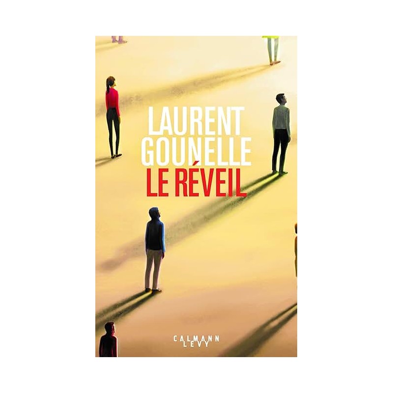 LE REVEIL Auteur(s): GOUNELLE LAURENT
