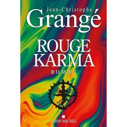 ROUGE KARMA Auteur(s): GRANGE JEAN CHRISTOPHE