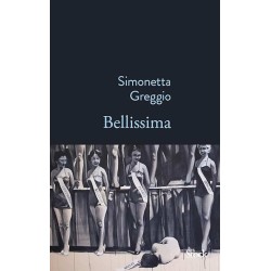 BELLISSIMA Auteur(s): GREGGIO SIMONETTA
