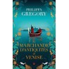 LA MARCHANDE D ANTIQUITES DE VENISE Auteur(s): GREGORY PHILIPPA