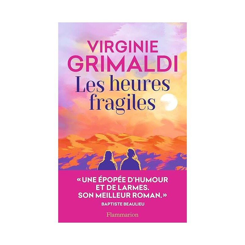 LES HEURES FRAGILES Auteur(s): GRIMALDI VIRGINIE
