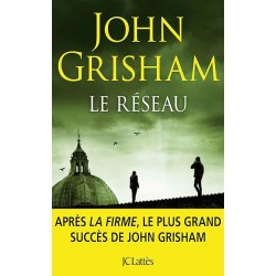 LE RESEAU Auteur(s): GRISHAM JOHN