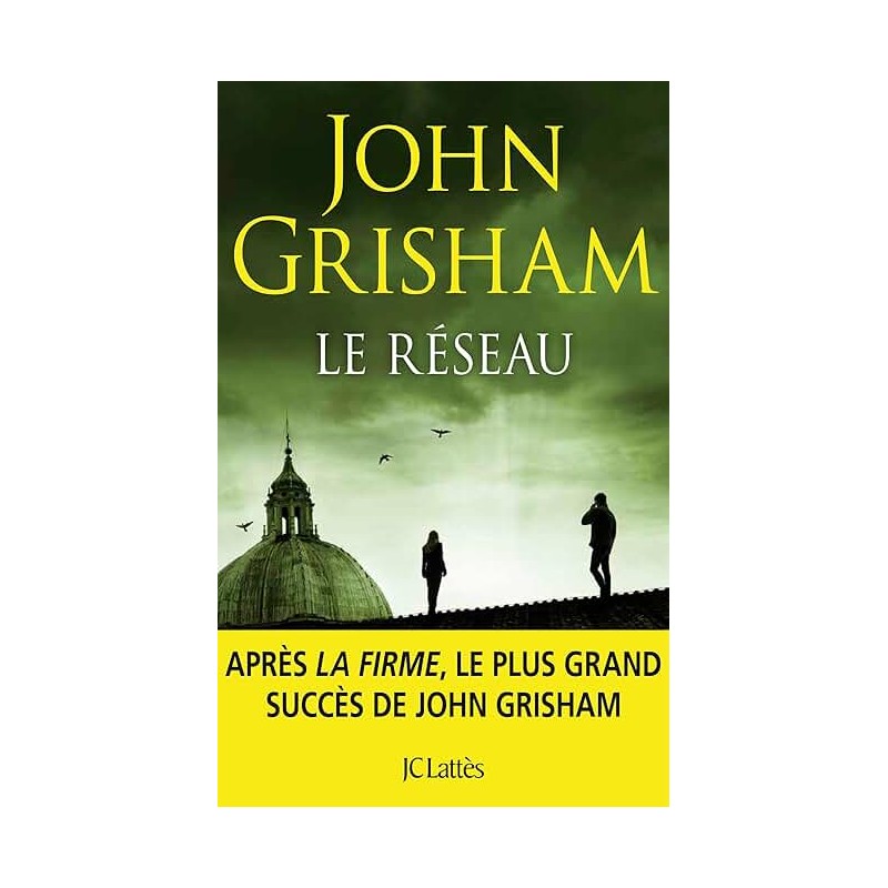 LE RESEAU Auteur(s): GRISHAM JOHN