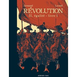 REVOLUTION T2 EGALITE LIVRE 1 Auteur(s): GROUAZEL  LOCARD
