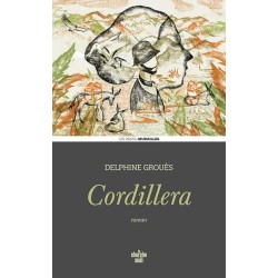 CORDILLERA Auteur(s): GROUES DELPHINE