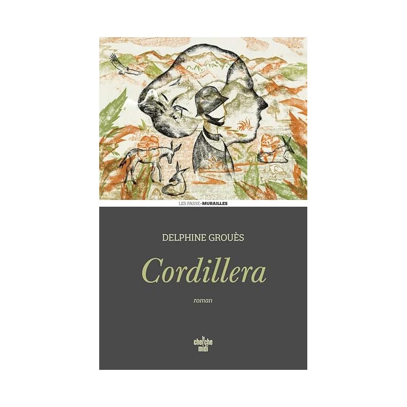 CORDILLERA Auteur(s): GROUES DELPHINE