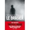 LE BRASIER Auteur(s): HAUUY VINCENT