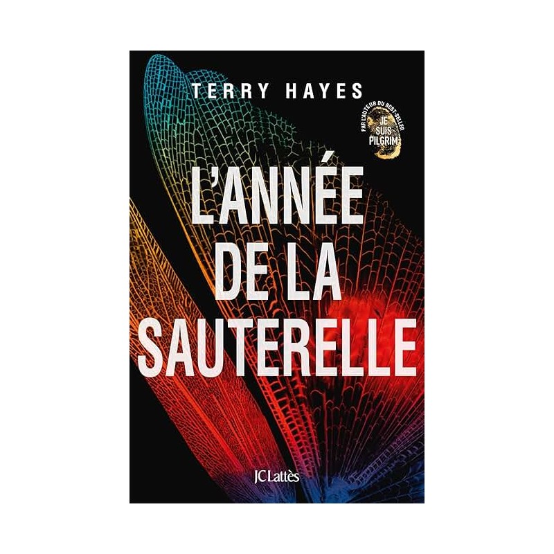 L ANNEE DE LA SAUTERELLE Auteur(s): HAYES TERRY