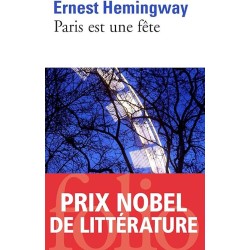 PARIS EST UNE FETE Auteur(s): HEMINGWAY ERNEST