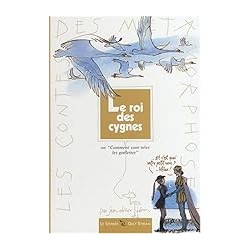 LE ROI DES CYGNES Auteur(s): HERON JEAN OLIVIER