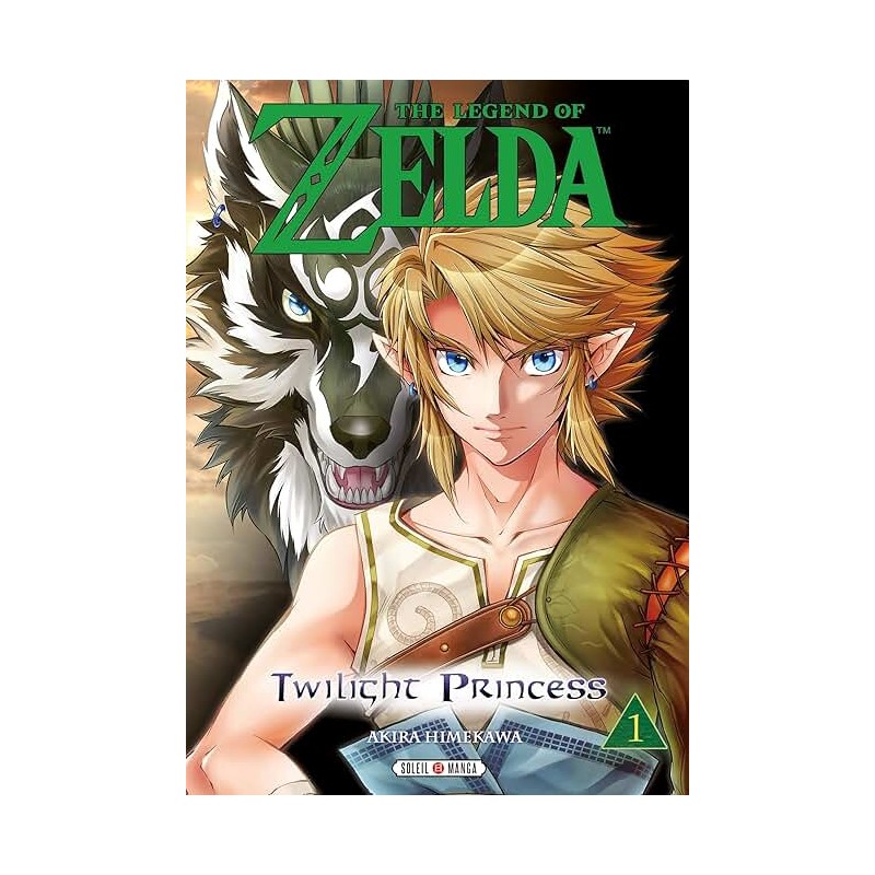 THE LEGEND OF ZELDA TWILIGHT PRINCESS T 1 Auteur(s): HIMEKAWA AKIRA