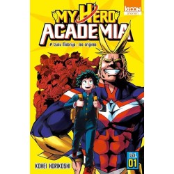 MY HERO ACADEMIA T 1 LES ORIGINES Auteur(s): HORIKOSHI KOHEI