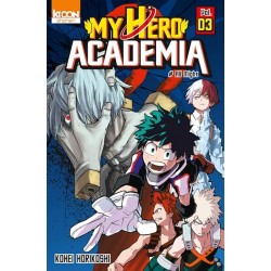 MY HERO ACADEMIA T 3 Auteur(s): HORIKOSHI KOHEI