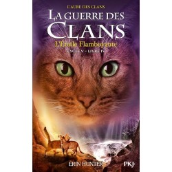 LA GUERRE DES CLANS CYCLE 5 T5 UNE FORET DIVISEE Auteur(s): HUNTER ERIN