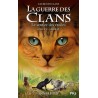 LA GUERRE DES CLANS CYCLE 5 T6 LE SENTIER DES ETOILES Auteur(s): HUNTER ERIN