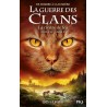 LA GUERRE DES CLANS CYCLE 6 T5 LA RIVIERE DE FEU Auteur(s): HUNTER ERIN