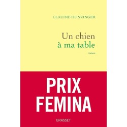 UN CHIEN A MA TABLE Auteur(s): HUNZIGER CLAUDIE