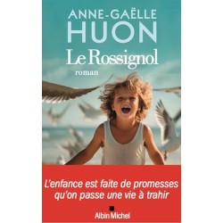 LE ROSSIGNOL Auteur(s): HUON ANNE GAELLE