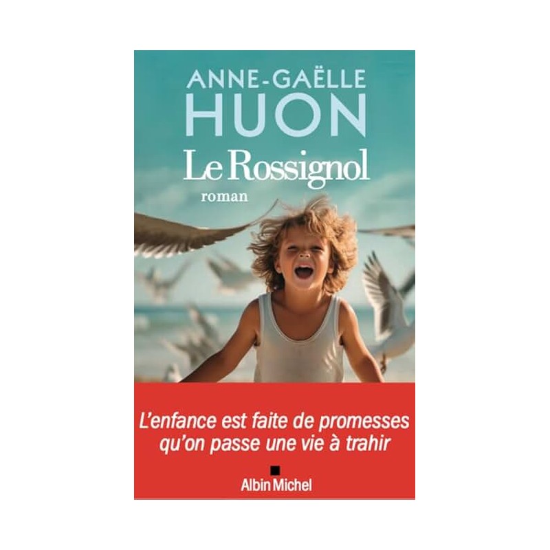 LE ROSSIGNOL Auteur(s): HUON ANNE GAELLE