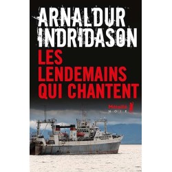 LES LENDEMAINS QUI CHANTENT Auteur(s): INDRIDASON ARNALDUR