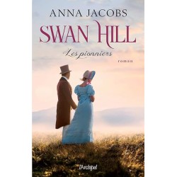 SWAN HILL T 1 LES PIONNIERS Auteur(s): JACOBS ANNA