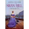 SWAN HILL T 2 AU BOUT DU REVE Auteur(s): JACOBS ANNA