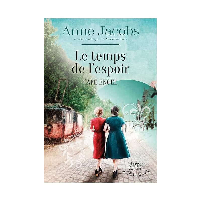 CAFE ENGEL T 3 LE TEMPS DE L ESPOIR Auteur(s): JACOBS ANNE