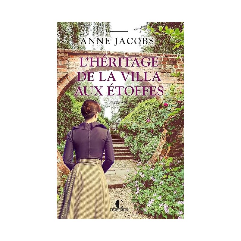 LA VILLA AUX ETOFFES T 3 L HERITAGE DE LA VILLA AUX ETOFFES Auteur(s): JACOBS ANNE