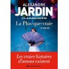 LA PLUS QUE VRAIE Auteur(s): JARDIN ALEXANDRE